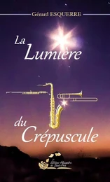 La lumière du crépuscule