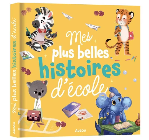 MES PLUS BELLES HISTOIRES D'ÉCOLE - Sophie DE MULLENHEIM, Anouk Filippini, Estelle MIALON - AUZOU EDITIONS