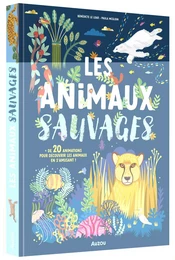 LES ANIMAUX SAUVAGES - UN DOCUMENTAIRE ANIMÉ