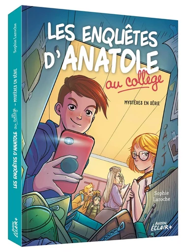 LES ENQUÊTES D ANATOLE AU COLLÈGE - MYSTÈRES EN SÉRIE -  Sophie Laroche - AUZOU EDITIONS