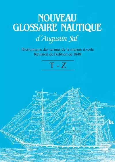 Nouveau glossaire nautique d'Augustin Jal -  Collectif - CNRS editions