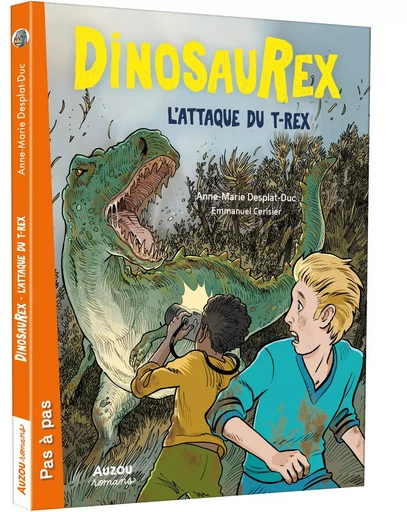 DINOSAUREX - L'ATTAQUE DU T-REX - Anne-Marie Desplat-Duc - AUZOU EDITIONS