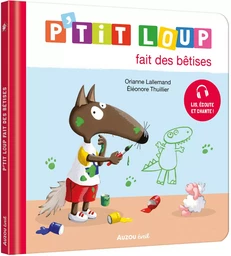 P'TIT LOUP FAIT DES BÊTISES