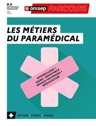 LES METIERS DU PARAMEDICAL