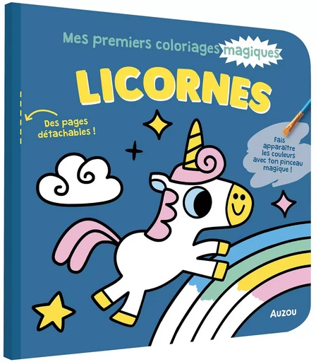 MES PREMIERS COLORIAGES - LICORNES -  - AUZOU EDITIONS