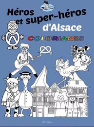 Héros et super-héros d'Alsace