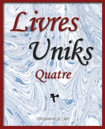 LIVRES UNIKS QUATRE