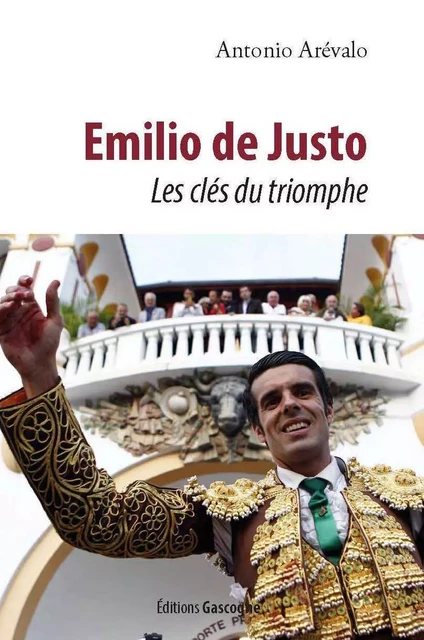 Emilio de Justo - Antonio Arévalo - GASCOGNE