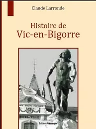 Histoire de Vic-en-Bigorre