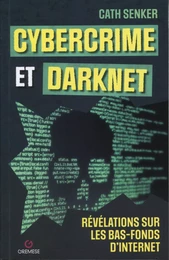 Cybercrime et Darknet