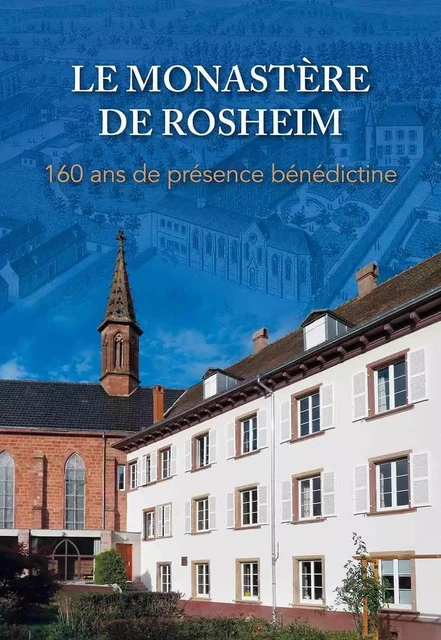 Le Monastère de Rosheim -  Collectif - ID