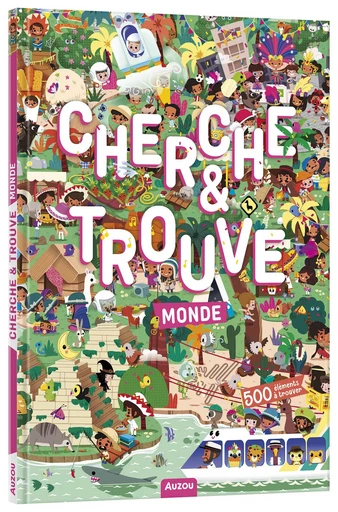 CHERCHE ET TROUVE - MONDE -  - AUZOU EDITIONS