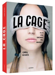 LA CAGE - ELLES N'EN SORTIRONT PAS INDEMNES