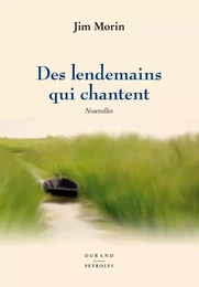 Des lendemains qui chantent