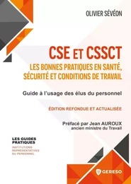 CSE et CSSCT : les bonnes pratiques en santé, sécurité et conditions de travail