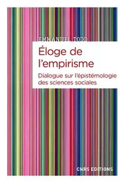 Éloge de l'empirisme - Dialogue sur l'épistémologie des sciences sociales