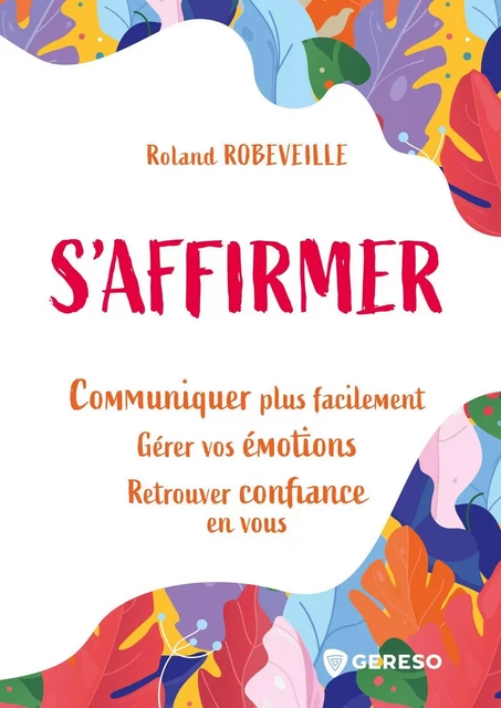 S'affirmer - Roland Robeveille - GERESO