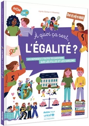 À QUOI ÇA SERT, L'ÉGALITÉ ?