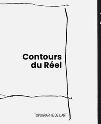 CONTOURS DU REEL