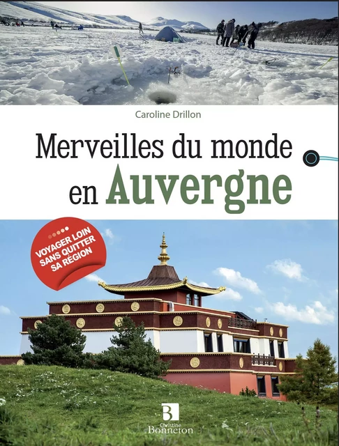 Merveilles du monde en Auvergne - C DRILLON - BONNETON