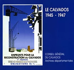 Le Calvados, 1945-1947