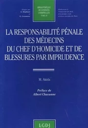 la responsabilité pénale des médecins du chef d'homicide et de blessures par imp