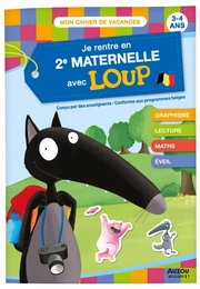 JE RENTRE EN 2E MATERNELLE AVEC LOUP