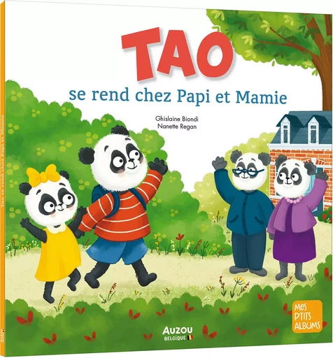 TAO SE REND CHEZ PAPI ET MAMIE - Ghislaine Biondi - AUZOU EDITIONS