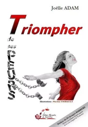 Triompher de ses PEURS