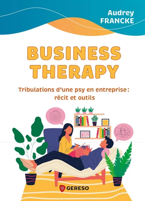 Business Therapy - Audrey Francke - GERESO