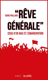 "Rêve générale"