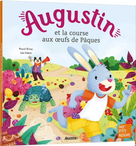 AUGUSTIN ET LA COURSE AUX OEUFS DE PÂQUES -  - AUZOU EDITIONS