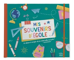 MA PAPETERIE CRÉATIVE - MES SOUVENIRS D'ÉCOLE