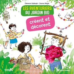 Les aventuriers au jardin bio créent et décorent