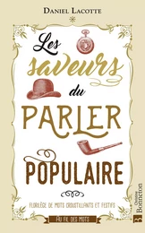 Les saveurs du parler populaire