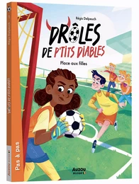 DRÔLES DE P'TITS DIABLES - PLACE AUX FILLES