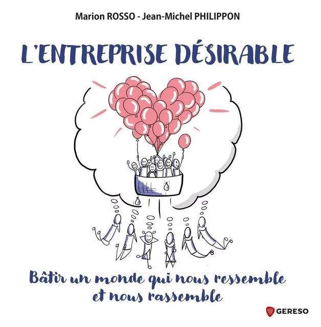 L'entreprise désirable - Marion Rosso, Jean-Michel Philippon - GERESO