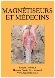 MAGNETISEURS ET MEDECINS