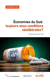 Économies du Sud: toujours sous conditions néolibérales?