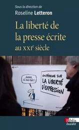 La liberté de la presse écrite au XXIe siècle