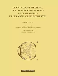 Le Catalogue médiévale de l'abbaye cistercienne de Clairmarais et les manuscrits conservés