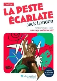 La Peste écarlate, Jack London