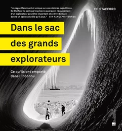 Dans le sac des grands explorateurs