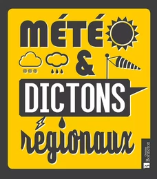 Météo & Dictons régionaux