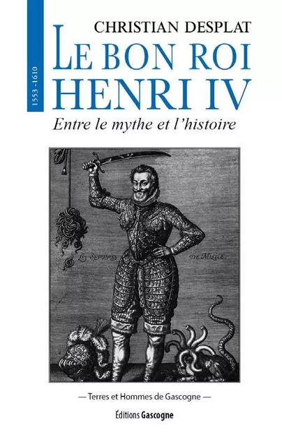 Le Bon Roi Henri IV - Christian Desplat - GASCOGNE