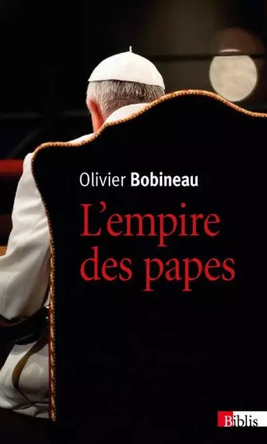 L'Empire des papes - Olivier Bobineau - CNRS editions