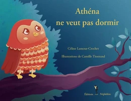 Athéna ne veut pas dormir