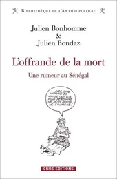 L'offrande de la mort - Une rumeur au Sénégal