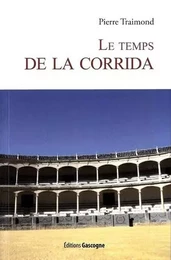 Le temps de la corrida