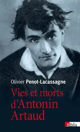 Vies et morts d'Antonin Artaud